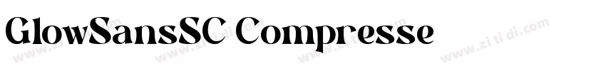GlowSansSC Compresse字体转换